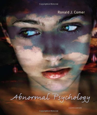 abnormal psychology comer 10th edition