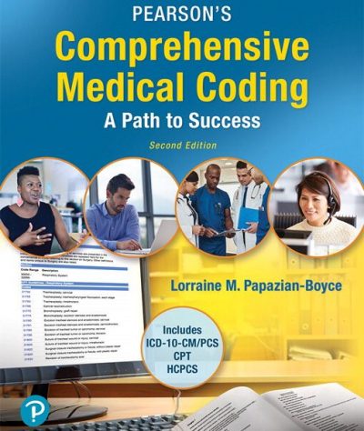 Solution-Manual-for-Pearsons-Comprehensive-Medical-Coding-Plus-MyLab-Health-Professions-with-Pearson-eText-2nd